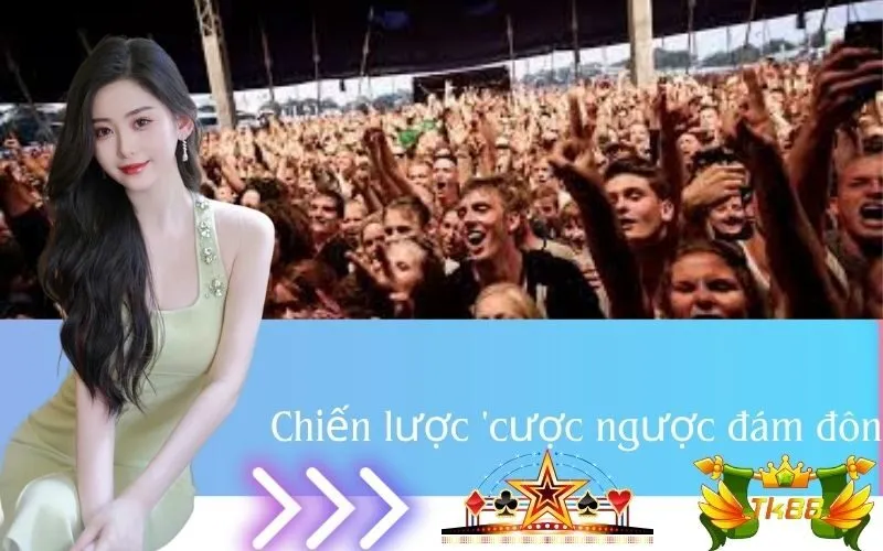 Chiến lược 'cược ngược đám đông