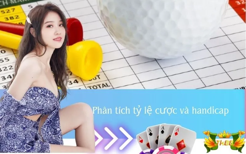 Phân tích tỷ lệ cược và handicap